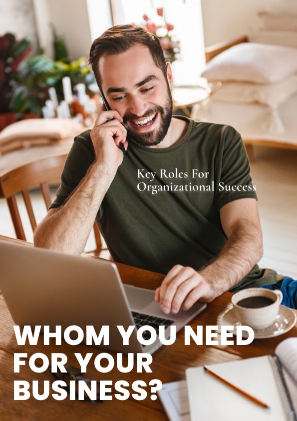 Whom You Need for Your Business